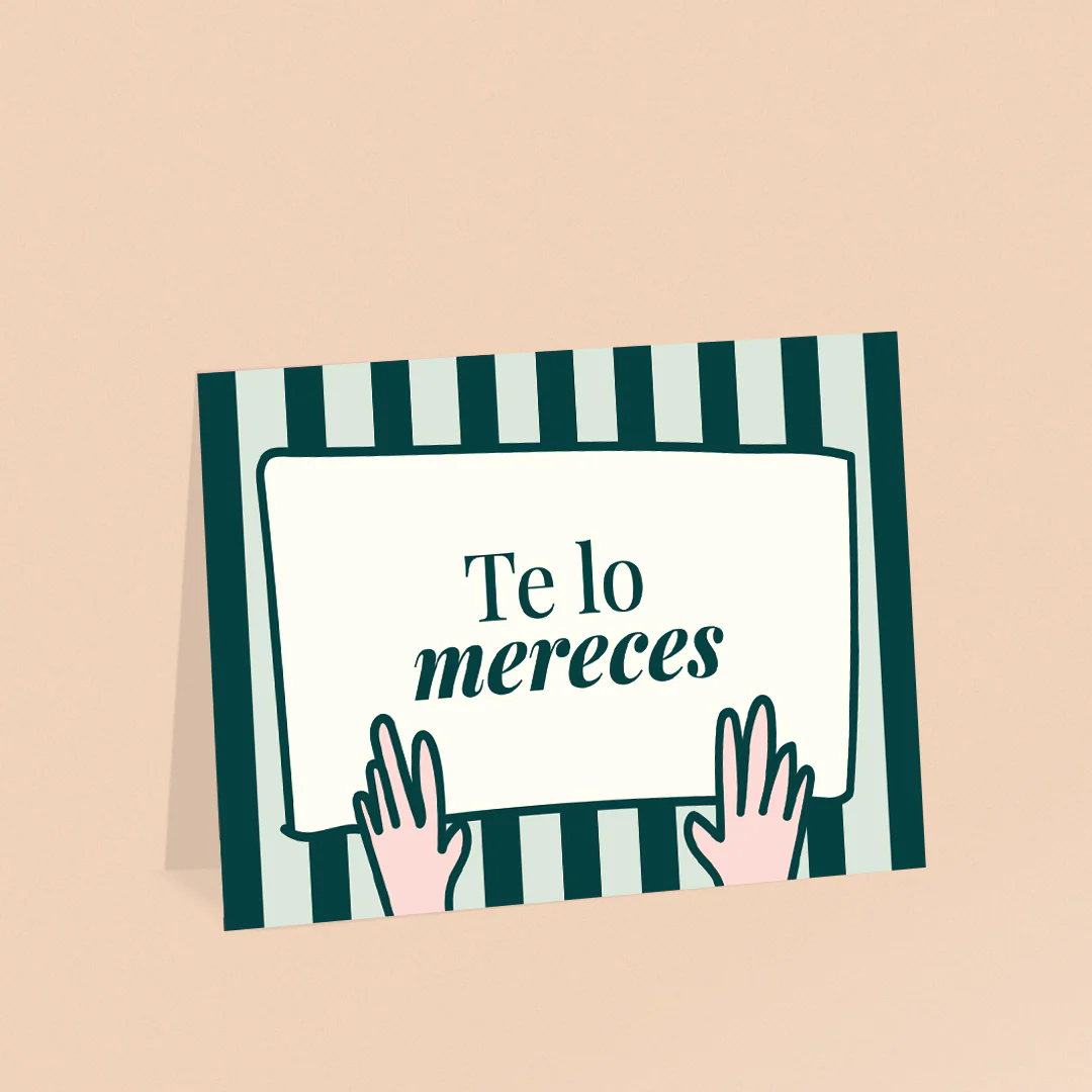 Te lo mereces - Tarjeta